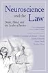 Neuroscience and the Law