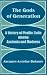 The Gods of Generation: A History of Phallic Cults among Ancients and Moderns