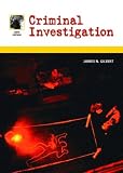 Criminal Investigation, Sixth Edition