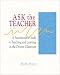 Ask the Teacher: A Practitioner's Guide to Teaching and Learning in the Diverse Classroom