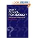 What is Clinical Psychology?