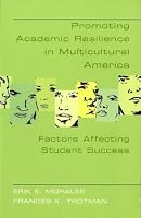 Promoting Academic Resilience in Multicultural America: Factors Affecting Student Success (Adolescent Cultures, School & Society, V. 29.)