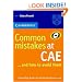 Common Mistakes at CAE...and How to Avoid Them