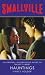 Search : Hauntings (Smallville Series)