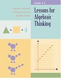 Lessons for Algebraic Thinking: Grades 3-5 (Lessons for Algebraic Thinking Series) (Lessons for Algebraic Thinking Series) (Lessons for Algebraic Thinking Series)