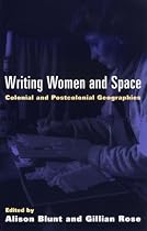 Writing Women and Space: Colonial and Postcolonial Geographies (MSTS)