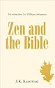 Zen and the Bible (Pt. 1-3)