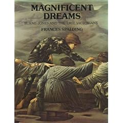 Magnificent Dreams: Burne-Jones and the Late Victorians (80P)