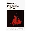 Without the Smell of Fire
