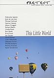 This little world
