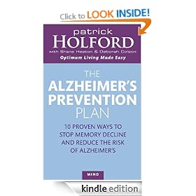 The Alzheimer's Prevention Plan: 10 Proven Ways to Stop Memory Decline and Reduce the Risk of Alzheimer's