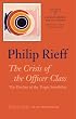 Sacred Order/Social Order Vol II: Volume II: The Crisis of the Officer Class: The Decline of the Tragic             Sensibility (Sacred Order/Social Order)