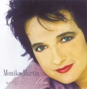 Monika Martin - Napoli Adieu - Zortam Music