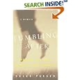 Tumbling After: Pedaling Like Crazy After Life Goes Downhill