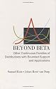 Beyond Beta: Other Continuous Families Of Distributions With Bounded Support And Applications