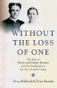 Without the Loss of One