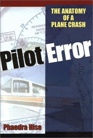 pilot error the anatomy of a plane crash