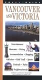 Vancouver and Victoria: A Colourguide
