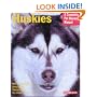 Huskies (Barron's Complete Pet Owner's Manuals)