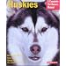 Huskies (Barron's Complete Pet Owner's Manuals)