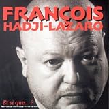 Revue François Hadji-Lazaro  / Et si que ...?