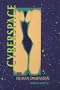 Cyberspace: The Human Dimension
