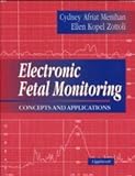 Electronic Fetal Monitoring Concepts and Applications