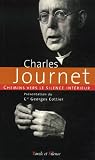 Chemins vers le silence int�rieur avec Charles Journet