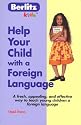 Help Your Child With a Foreign Language (Berlitz Kids)