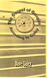 The Gospel of Gauges According to Galey