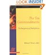 The Ten Commandments: The Reciprocity of Faithfulness (Library of Theological Ethics) by William P. Brown