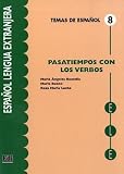 Pasatiempos con los verbos / Pastime with Verbs