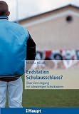 Endstation Schulausschluss?