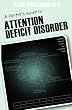 A Parent's Guide to Attention Deficit Disorder