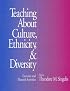 Teaching About Culture, Ethnicity, and Diversity: Exercises and Planned Activities