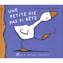 Une petite oie pas si b�te