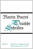Schriften zu Täufertum und Spiritualismus 1531-1546