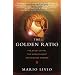 The Golden Ratio: The Story of PHI, the World's Most Astonishing Number