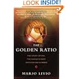 The Golden Ratio: The Story of PHI, the World's Most Astonishing Number by Mario Livio
