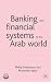 Banking and Financial Systems in the Arab World