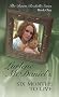 Six Months to Live (Dawn Rochelle Novels)
