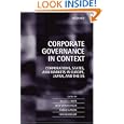 Corporate Governance in Context: Corporations, States, and Markets in Europe, Japan, and the U.S.