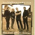 The Highwaymen – The Road Goes on Forever