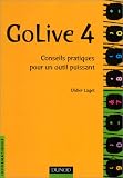 GoLive 4 : Conseils pratiques pour un outil puissant