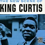 The New Scene of King Curtis