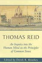 An Inquiry into the Human Mind: On the Principles of Common Sense (Edinburgh Edition of Thomas Reid)