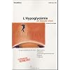 L'hypoglyc�mie, un dossier choc