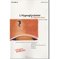L'hypoglyc�mie, un dossier choc