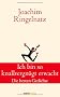 Ich bin so knallvergn�gt erwacht: Die besten Gedichte