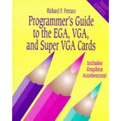 Programmer's Guide to the EGA, VGA and Super VGA Cards